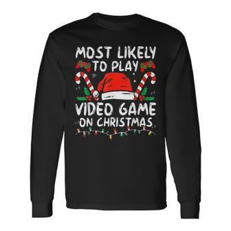 Most Likely To Play Video Games On Christmas Family Matching Long Sleeve T-Shirt | Mazezy