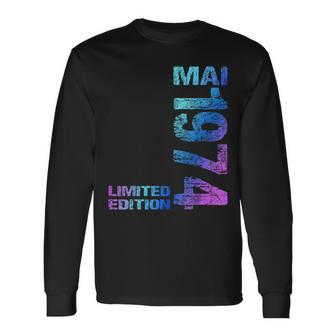 Limited Edition Mai 1974 Mann Frau 50 Geburtstag Langarmshirts - Geschenkecke