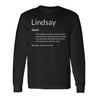Lindsay Is Kind Hearted Name Definition Lindsay Long Sleeve T-Shirt - Monsterry