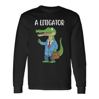 A Litigator Long Sleeve T-Shirt - Monsterry CA