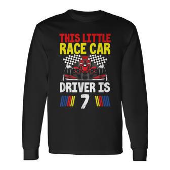 This Little Race Car Driver Is 7 Racing Birthday Party Long Sleeve T-Shirt - Monsterry