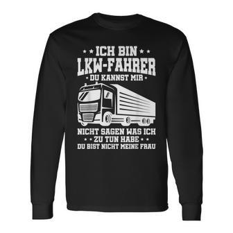 Lkw-Fahrer Lustiges Trucker Ich Bin Lkwfahrer Truck Langarmshirts - Seseable