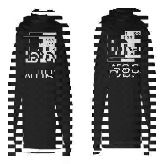 Lo Sodio A Todos Los Odio A Todos Lo Na Química Divertida Camiseta Camiseta de manga larga - Regaloses