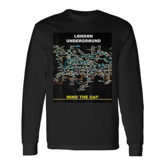 London Underground Mind The Gap Map England Uk Train Tube Long Sleeve T-Shirt - Monsterry AU