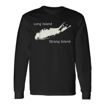 Long Island Strong Island Long Sleeve T-Shirt - Monsterry CA