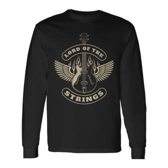 Lord Of The Strings s For Guitarist Long Sleeve T-Shirt - Monsterry CA