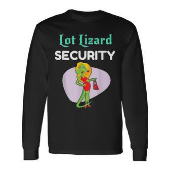 Lot Lizard Security Trailer Park Redneck Long Sleeve T-Shirt - Monsterry