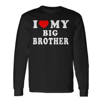 I Love My Big Brother I Heart My Big Brother Long Sleeve T-Shirt - Thegiftio UK