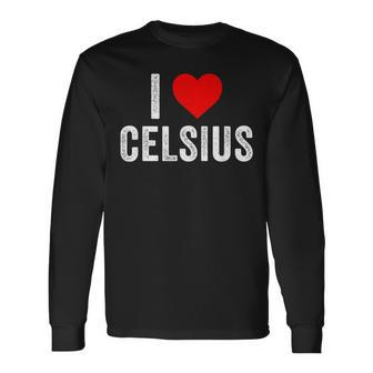 I Love Celsius Long Sleeve T-Shirt - Monsterry