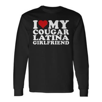 I Love My Cougar Latina Girlfriend I Heart My Gf Long Sleeve T-Shirt - Seseable
