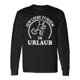 I Love Furzen Holiday Fart Kacken Furzkasse Ich Liebe Furzen Langarmshirts - Seseable