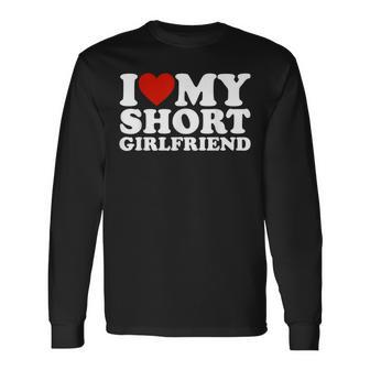 I Love My Short Girlfriend Matching Boyfriend Girlfriend Long Sleeve T-Shirt - Monsterry