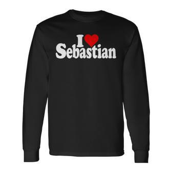 I Love Heart Sebastian Name On A Long Sleeve T-Shirt | Mazezy DE