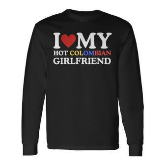 I Love My Hot Colombian Girlfriend Graphic Long Sleeve T-Shirt | Mazezy