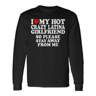 I Love My Hot Crazy Latina Girlfriend I Heart My Latina Gf Long Sleeve T-Shirt - Monsterry UK