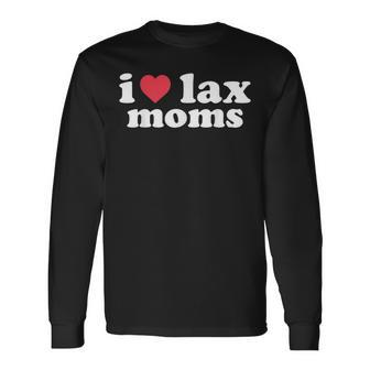 I Love Lax Moms Long Sleeve T-Shirt - Seseable
