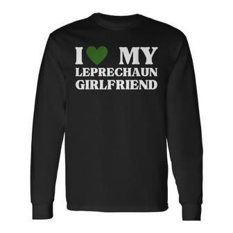 I Love My Leprechaun Short Girlfriend St Patricks Day Long Sleeve T-Shirt - Monsterry