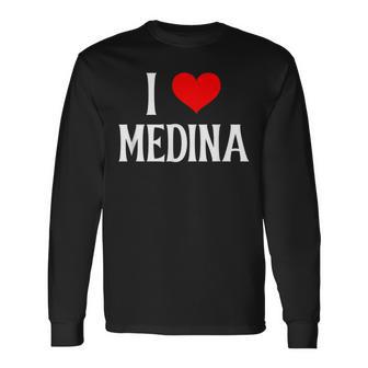 I Love Medina Saudi Arabia Family Holiday Travel Souvenir Long Sleeve T-Shirt - Monsterry