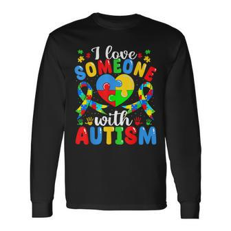 I Love Someone With Autism Awareness Heart Puzzle Pieces Long Sleeve T-Shirt | Mazezy CA