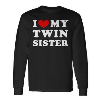 I Love My Twin Sister I Heart My Twin Sister Long Sleeve T-Shirt - Monsterry DE