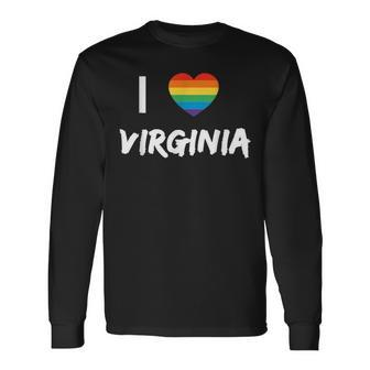 I Love Virginia Gay Pride Lbgt Long Sleeve T-Shirt - Monsterry