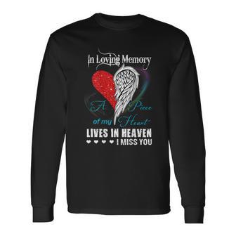 In Loving Memory A Piece Of My Heart Live In Heaven Long Sleeve T-Shirt - Monsterry AU