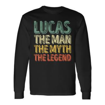 Lucas The Man The Myth The Legend First Name Lucas Long Sleeve T-Shirt - Seseable