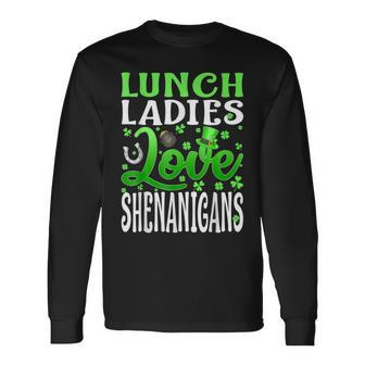 Lunch Lady Love Shenanigans St Patrick's Day Long Sleeve T-Shirt - Seseable