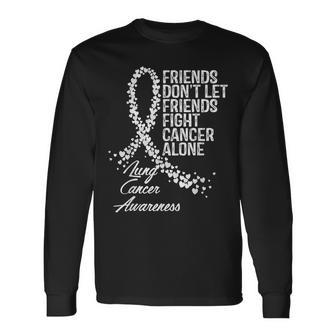 Lung Cancer Awareness Friends Fighter Support Long Sleeve T-Shirt - Thegiftio UK