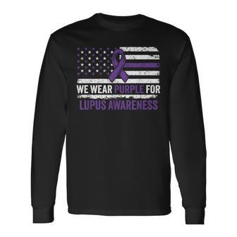 Lupus Awareness We Wear Purple For Lupus Awareness Long Sleeve T-Shirt - Monsterry UK