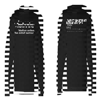 Mackenzie Definition Of Perfection Mackenzie Long Sleeve T-Shirt | Mazezy