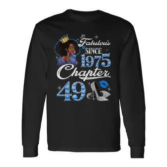 Made In 1975 49 Year Old Chapter 49Th Birthday Diamond Long Sleeve T-Shirt - Monsterry