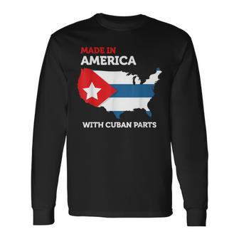 Made In America With Cuban Parts Cuba Usa Long Sleeve T-Shirt - Monsterry DE