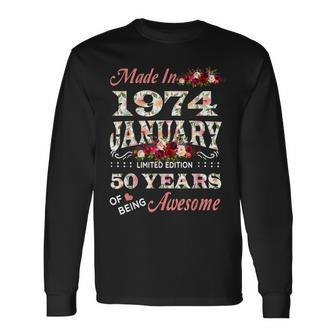 Made In January 1974 Limited Edition 50Th Birthday For Women Long Sleeve T-Shirt - Seseable