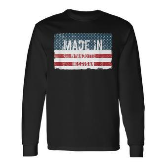 Made In Wyandotte Michigan Long Sleeve T-Shirt - Monsterry