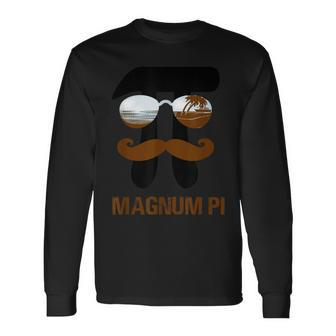 Magnum Pi For Math And Physics Science Teachers Father's Day Long Sleeve T-Shirt - Monsterry AU