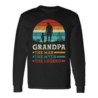 The Man The Myth The Legend Fun Sayings Father's Day Grandpa Long Sleeve T-Shirt - Monsterry