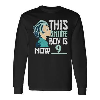 Manga This Anime Boy Is Now 9 Years Old 9 Th Birthday Long Sleeve T-Shirt - Monsterry