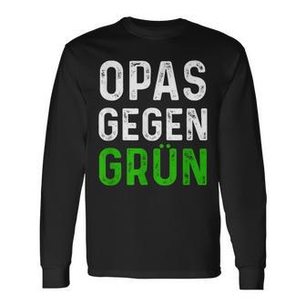 Männer Opas Gegen Grün Spruch Grüne Nein Danke Opa Langarmshirts - Geschenkecke