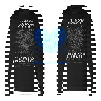 In March We Wear Blue For Colon Cancer Awareness Blue Hearts Long Sleeve T-Shirt | Mazezy
