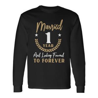 Married 1 Year 1St Wedding Anniversary Couples Matching Long Sleeve T-Shirt - Monsterry DE