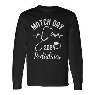 Match Day 2024 Future Doctor Physician Residency Pediatrics Long Sleeve T-Shirt - Seseable
