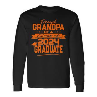 Matching Family Orange Proud Grandpa Class Of 2024 Graduate Long Sleeve T-Shirt - Monsterry