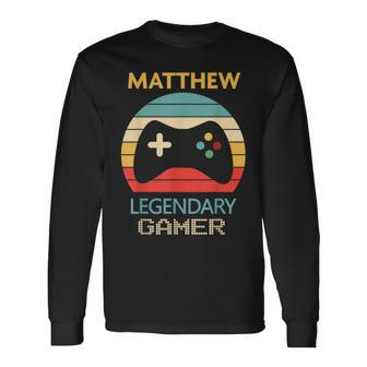 Matthew Name Personalised Legendary Gamer Long Sleeve T-Shirt - Seseable