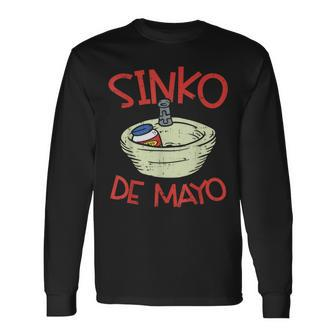 Mayonnaise Sink Sinko Mexican Cinco De Mayo 2020 Long Sleeve T-Shirt - Monsterry AU