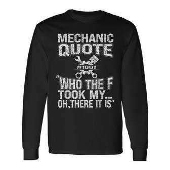 Mechanic Car Guy Mechanic Quote Long Sleeve T-Shirt - Monsterry