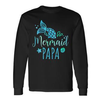 Meerjungfrau Papa Familie Matching Geburtstag Männer Meerjungfrau Squad Langarmshirts - Geschenkecke