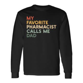 Mein Lieblingsapotheker Nennt Mich Papa Lustiger Apothekertag Langarmshirts - Geschenkecke