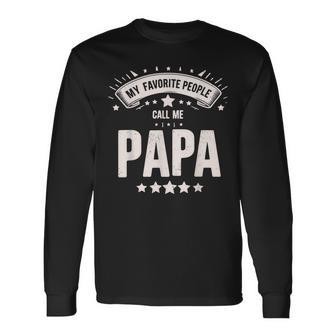 Meine Lieblingsleute Nennen Mich Papa Lustiger Opa-Vatertag Langarmshirts - Geschenkecke