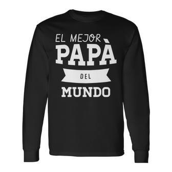 Mejor Papa Regalo Para El Dia Del Padre Langarmshirts - Geschenkecke